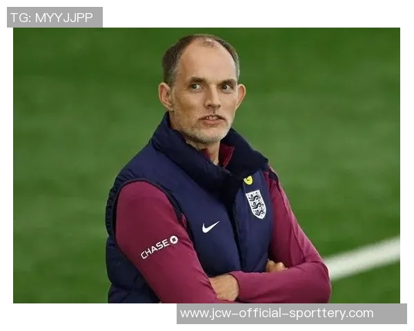 电讯报：图赫尔不会前往安菲尔德观赛，能否征召贝林充满疑问